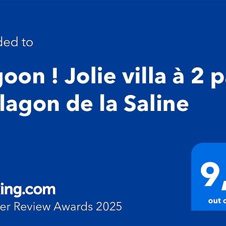Lagoon ! Jolie villa à 2 pas du lagon de la Saline Extérieur photo