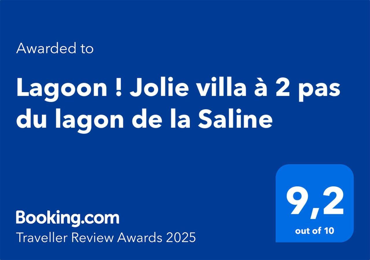 Lagoon ! Jolie villa à 2 pas du lagon de la Saline Extérieur photo